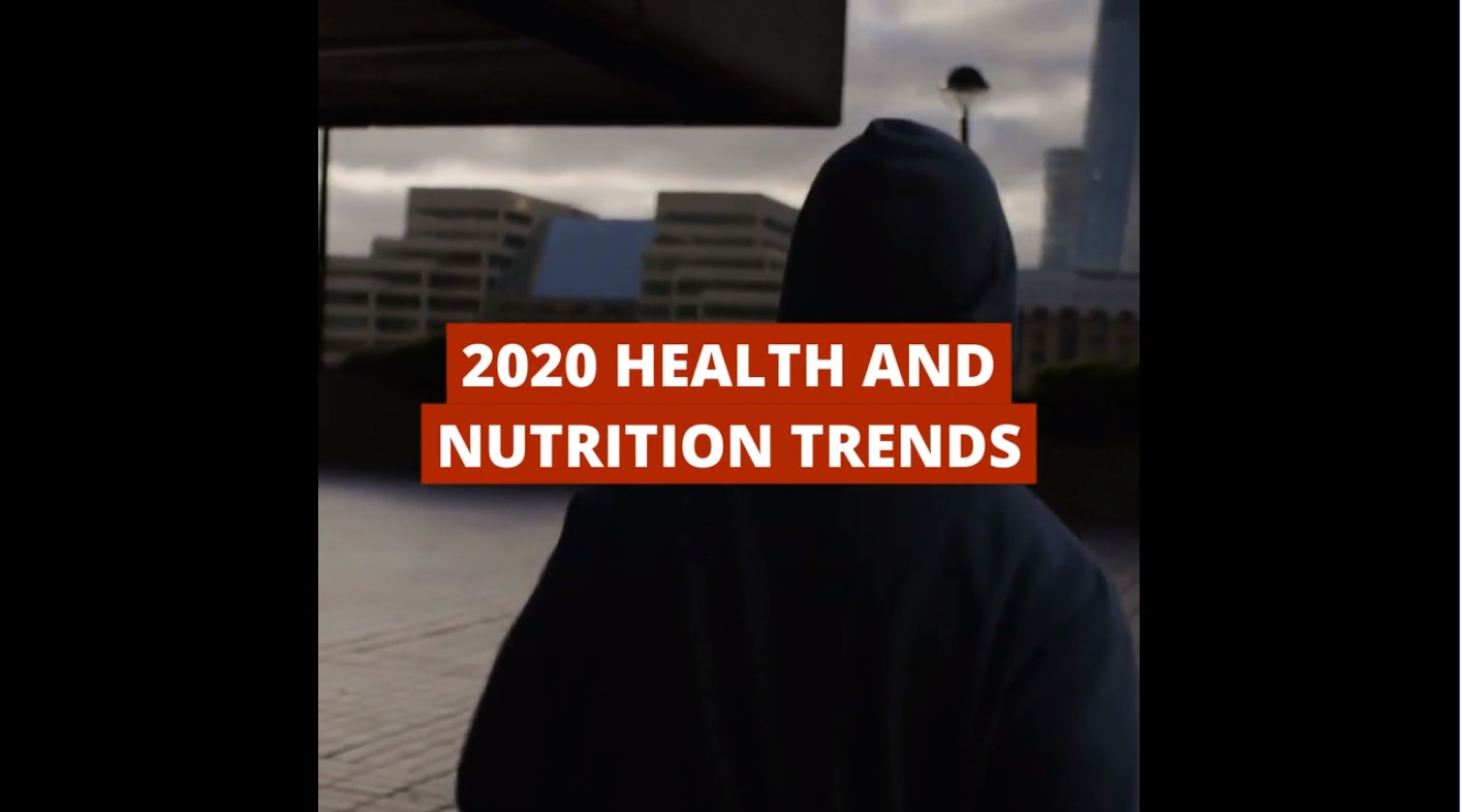 2020 health and nutrition trends.