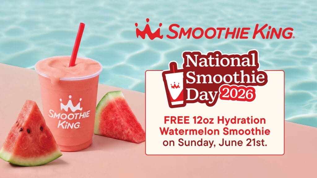 Smoothie King kicks off summer with Free Delicious & Nutritious Hydration Watermelon Smoothies on National Smoothie Day and launch of New Protein-Packed Flatbreads